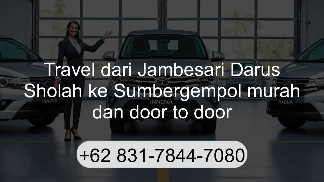 Travel Jambesari Darus Sholah Sumbergempol