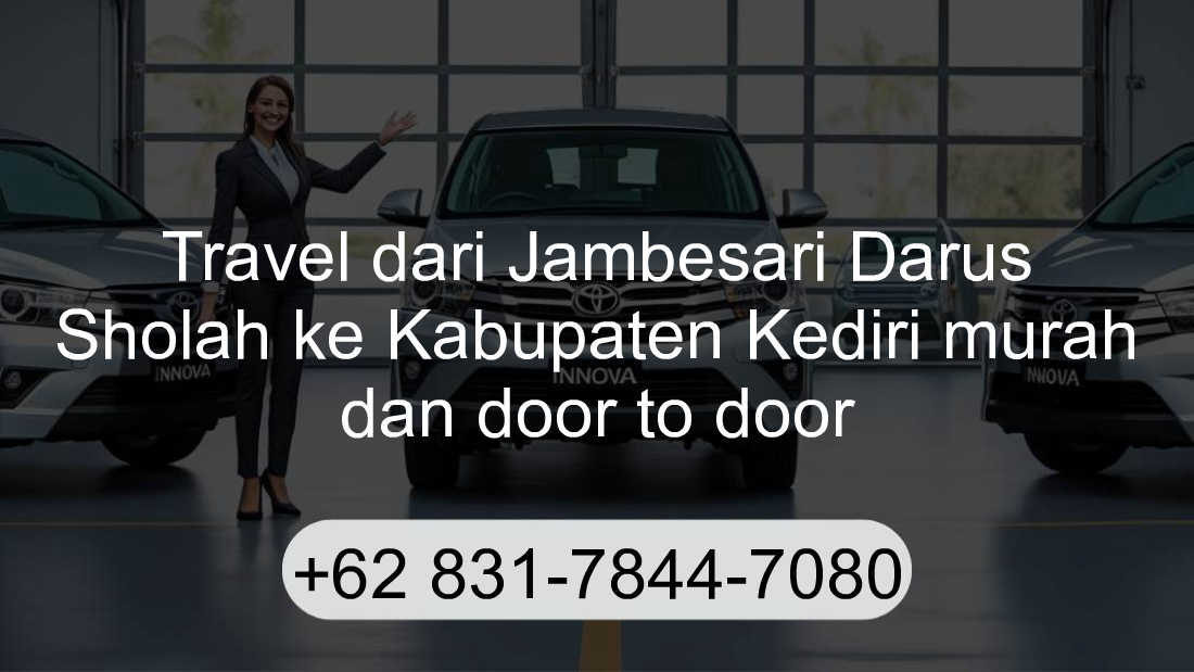Travel Jambesari Darus Sholah Kabupaten Kediri