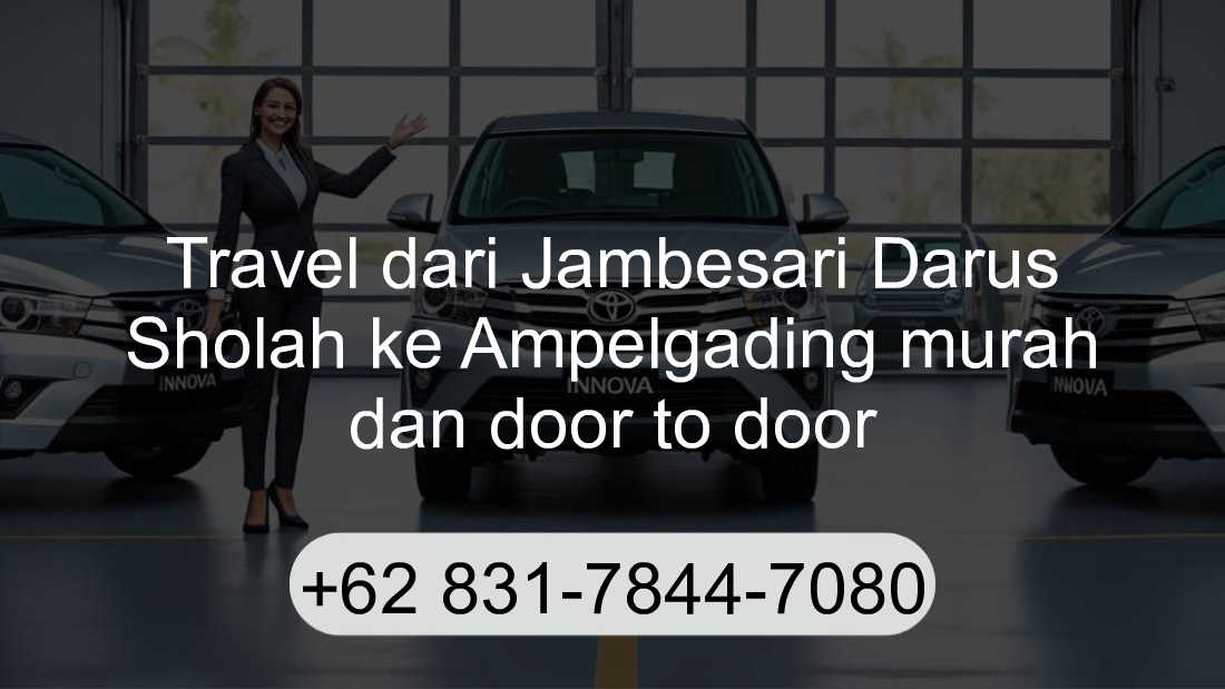 Travel Jambesari Darus Sholah Ampelgading