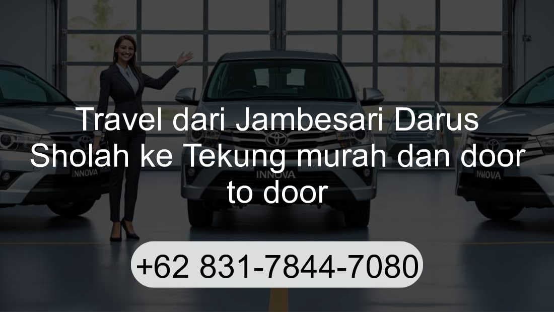 Travel Jambesari Darus Sholah Tekung
