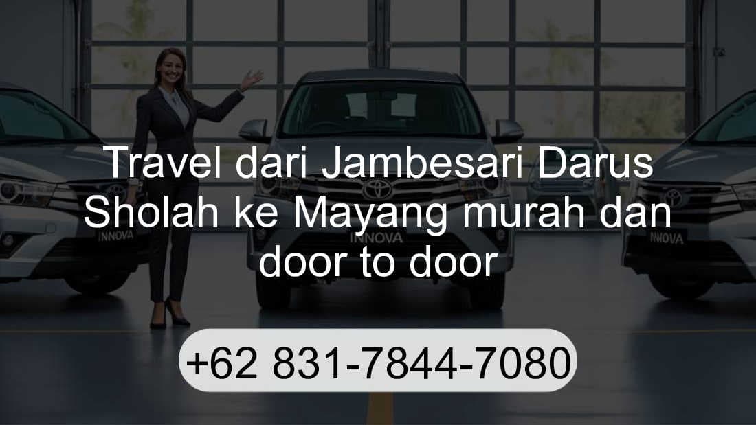 Travel Jambesari Darus Sholah Mayang