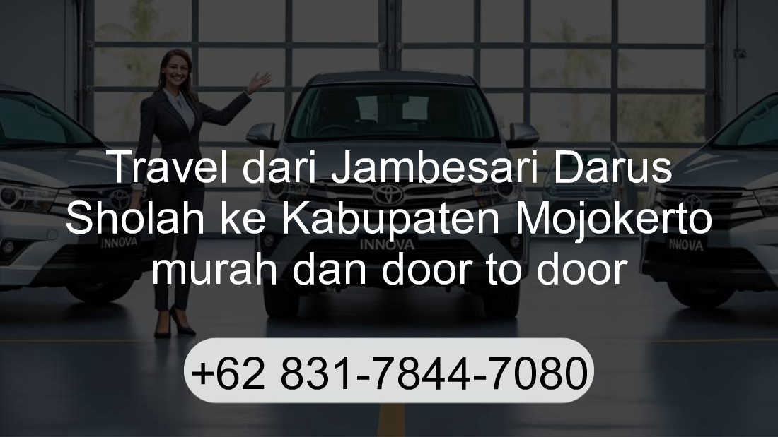 Travel Jambesari Darus Sholah Kabupaten Mojokerto