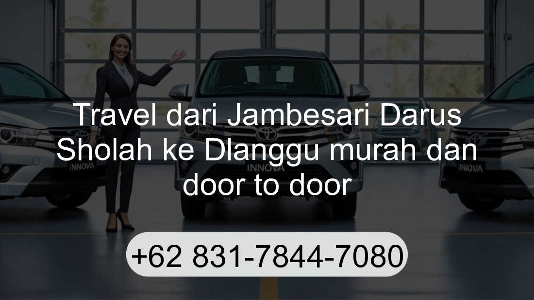 Travel Jambesari Darus Sholah Dlanggu