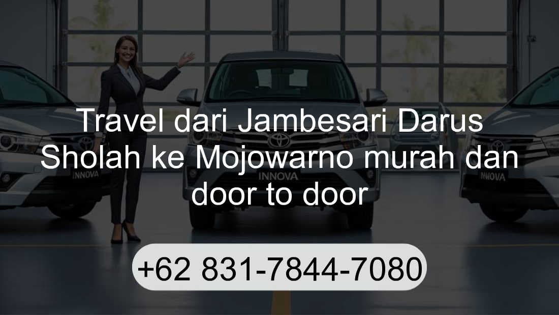 Travel Jambesari Darus Sholah Mojowarno
