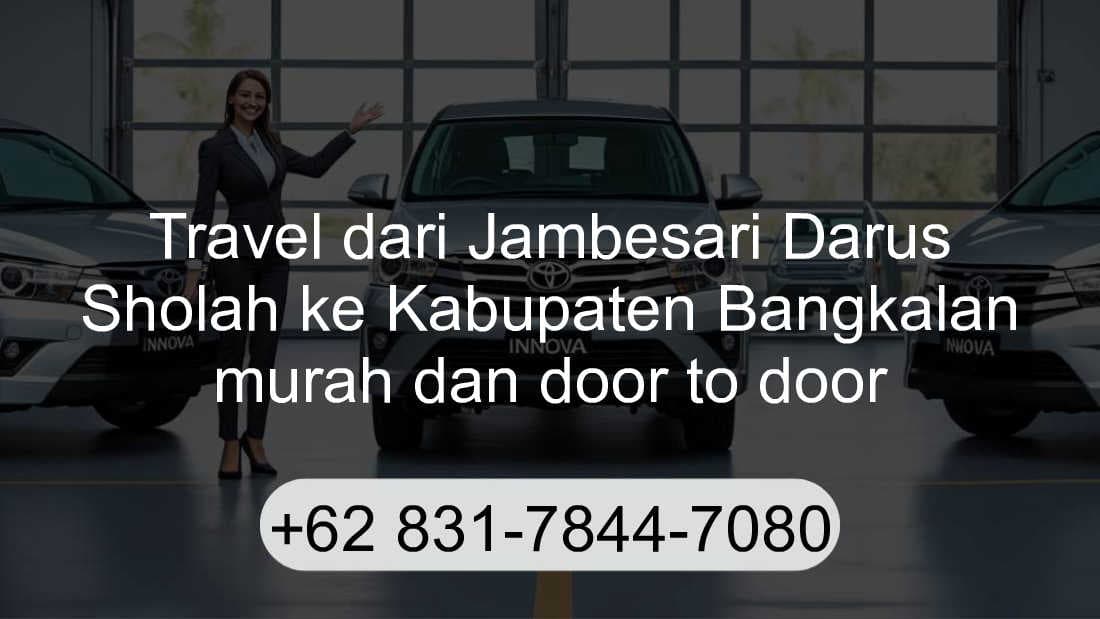 Travel Jambesari Darus Sholah Kabupaten Bangkalan