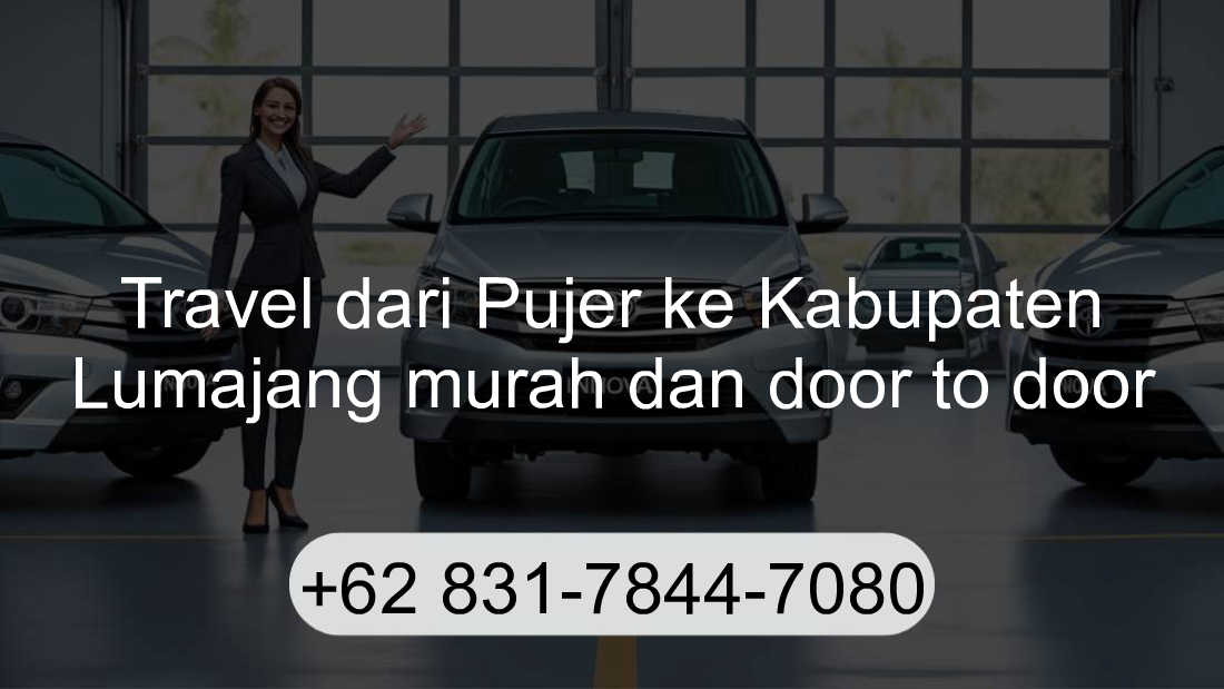 Travel Pujer Kabupaten Lumajang
