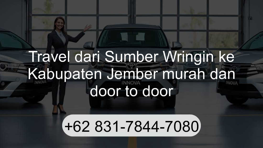 Travel Sumber Wringin Kabupaten Jember