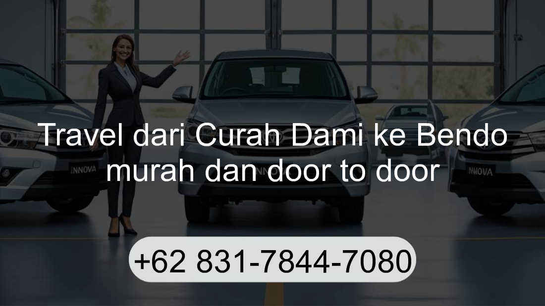 Travel Curah Dami Bendo