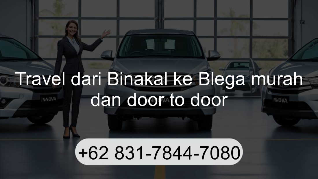 Travel Binakal Blega