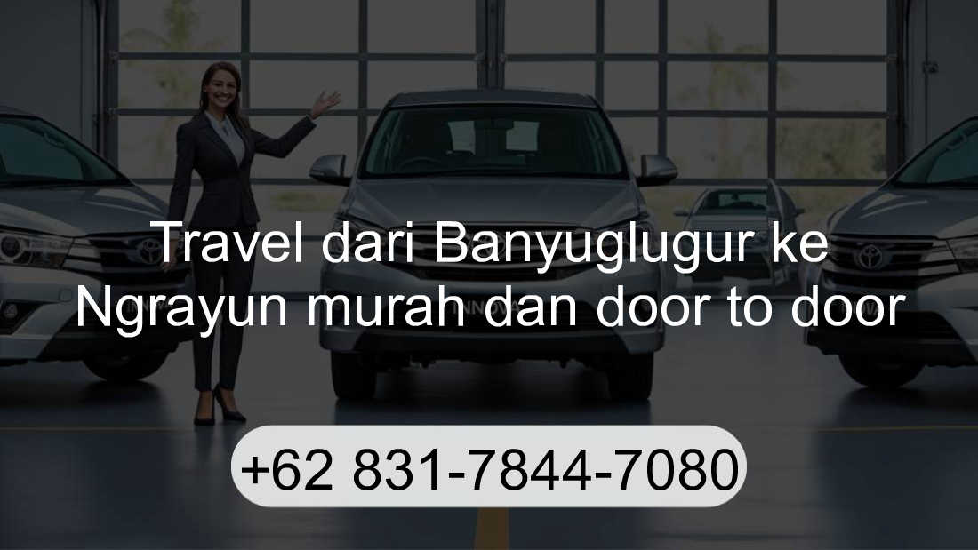 Travel Banyuglugur Ngrayun