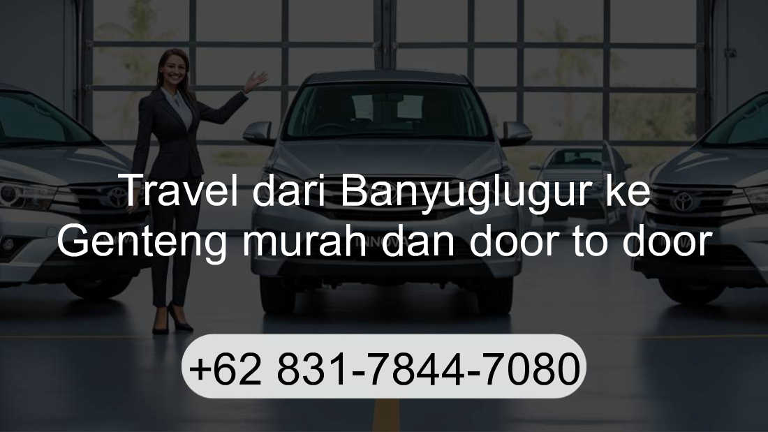Travel Banyuglugur Genteng