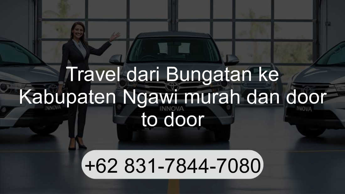 Travel Bungatan Kabupaten Ngawi