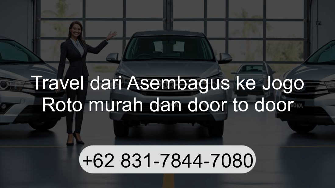 Travel Asembagus Jogo Roto