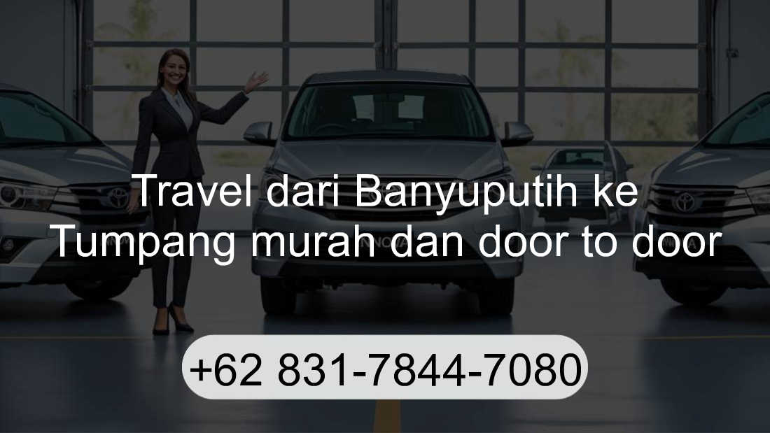 Travel Banyuputih Tumpang