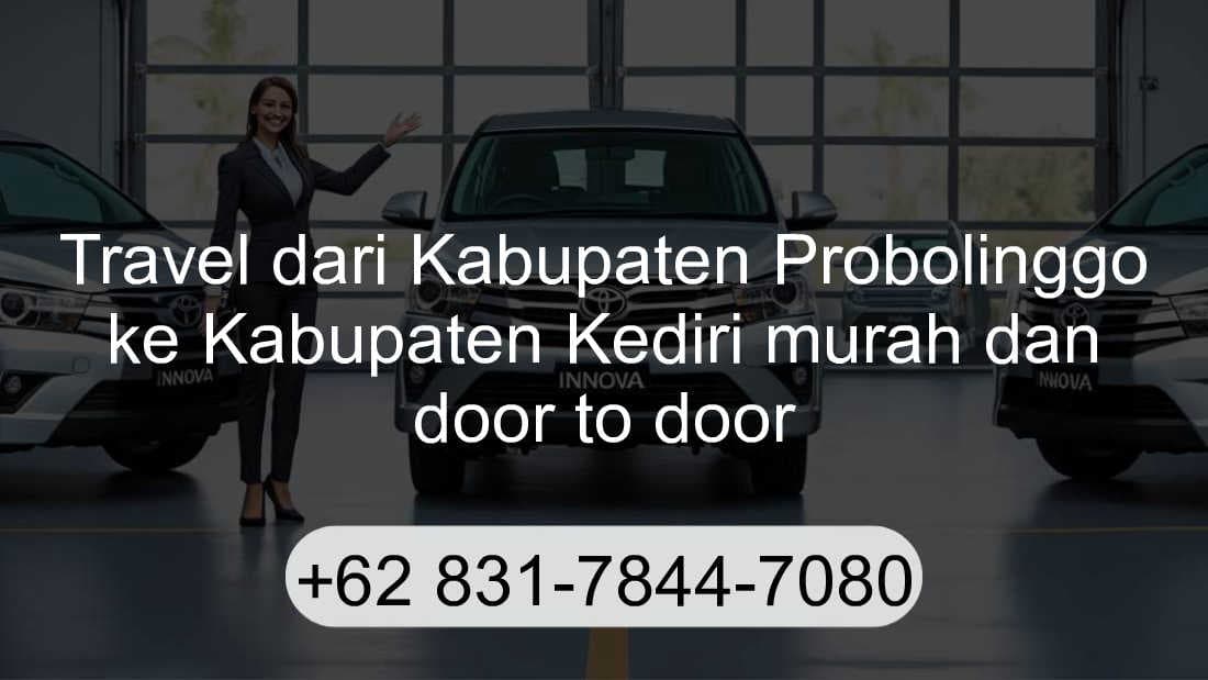 Travel Kabupaten Probolinggo Kabupaten Kediri