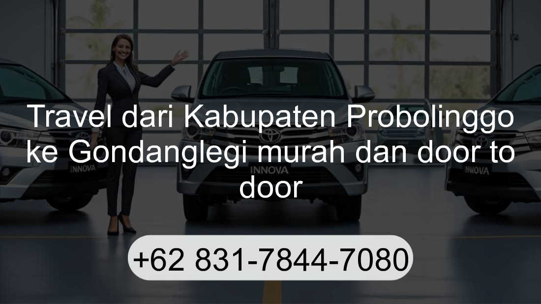 Travel Kabupaten Probolinggo Gondanglegi