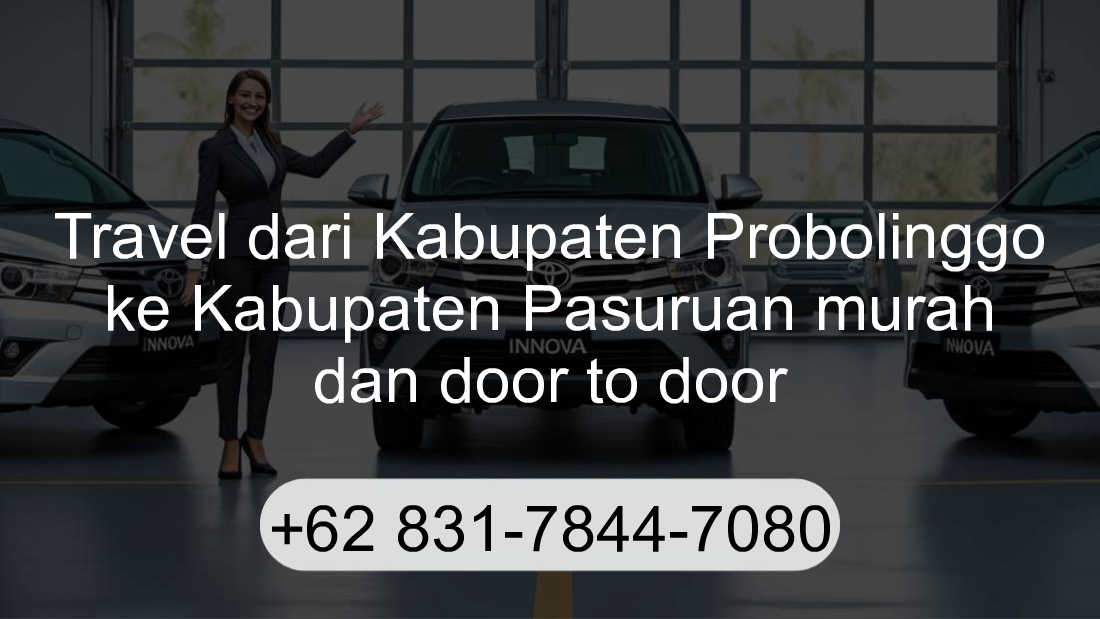 Travel Kabupaten Probolinggo Kabupaten Pasuruan