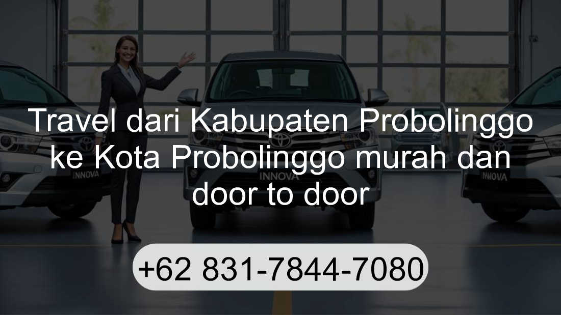 Travel Kabupaten Probolinggo Kota Probolinggo