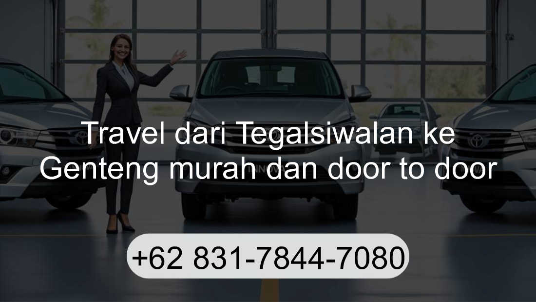 Travel Tegalsiwalan Genteng