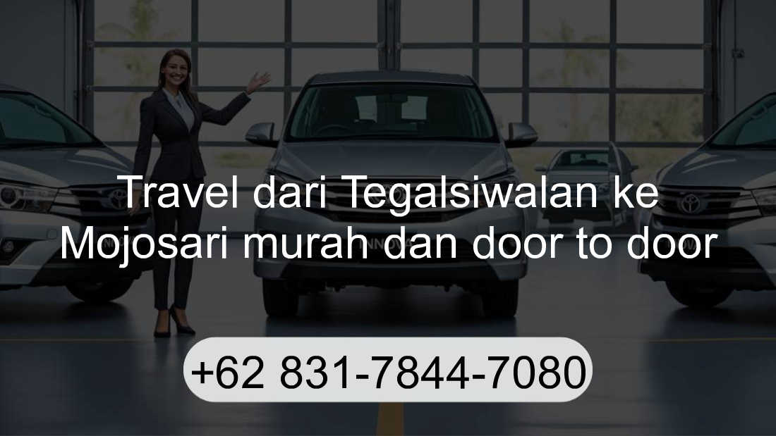 Travel Tegalsiwalan Mojosari