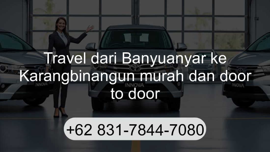 Travel Banyuanyar Karangbinangun