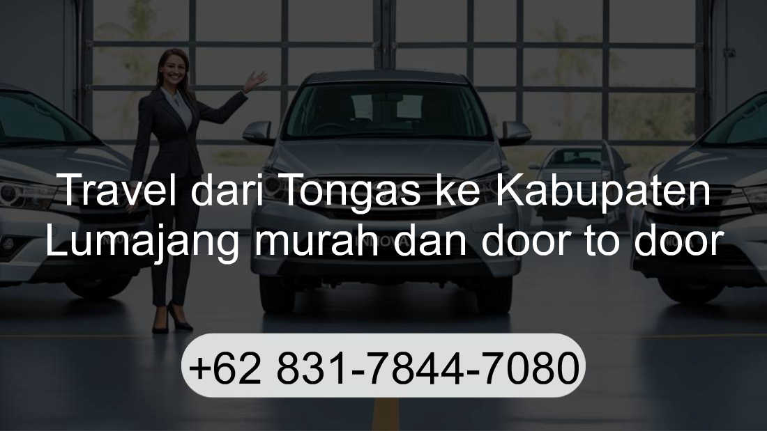 Travel Tongas Kabupaten Lumajang