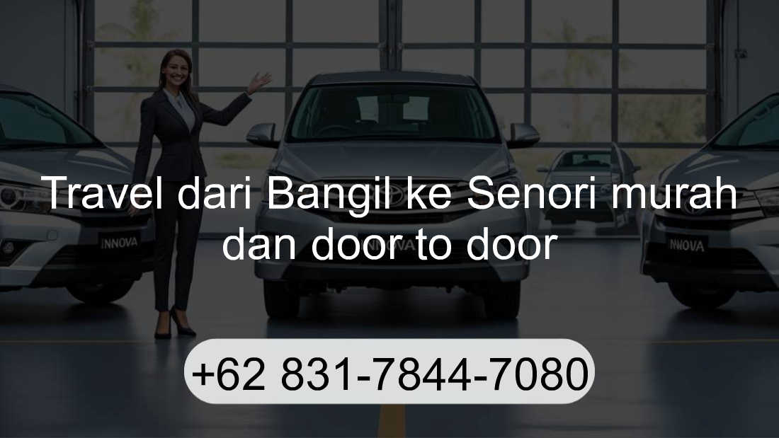 Travel Bangil Senori