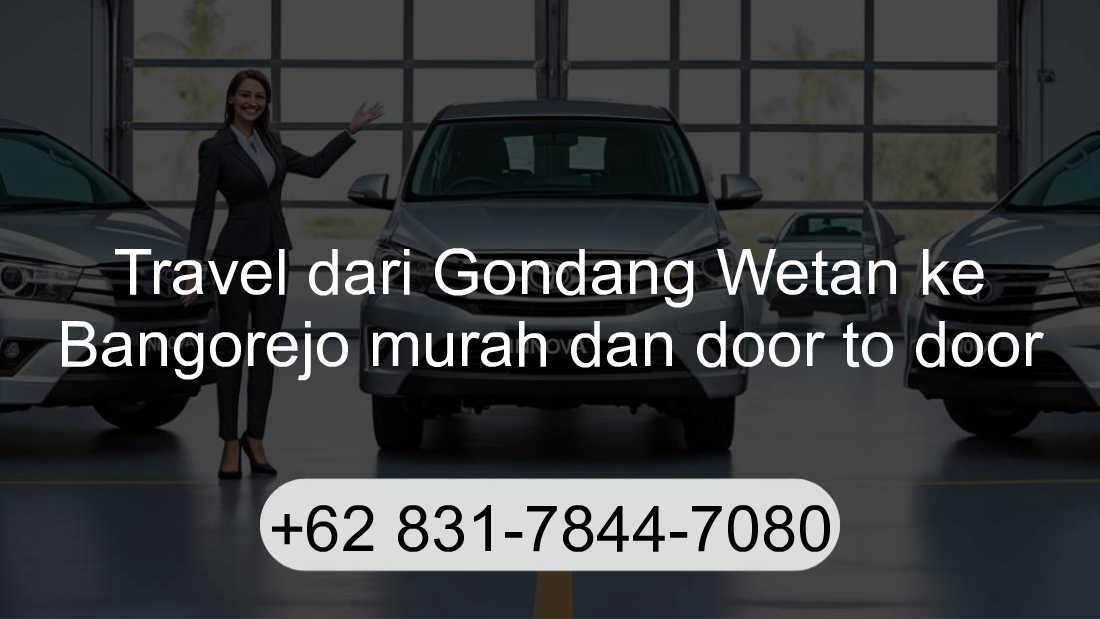 Travel Gondang Wetan Bangorejo