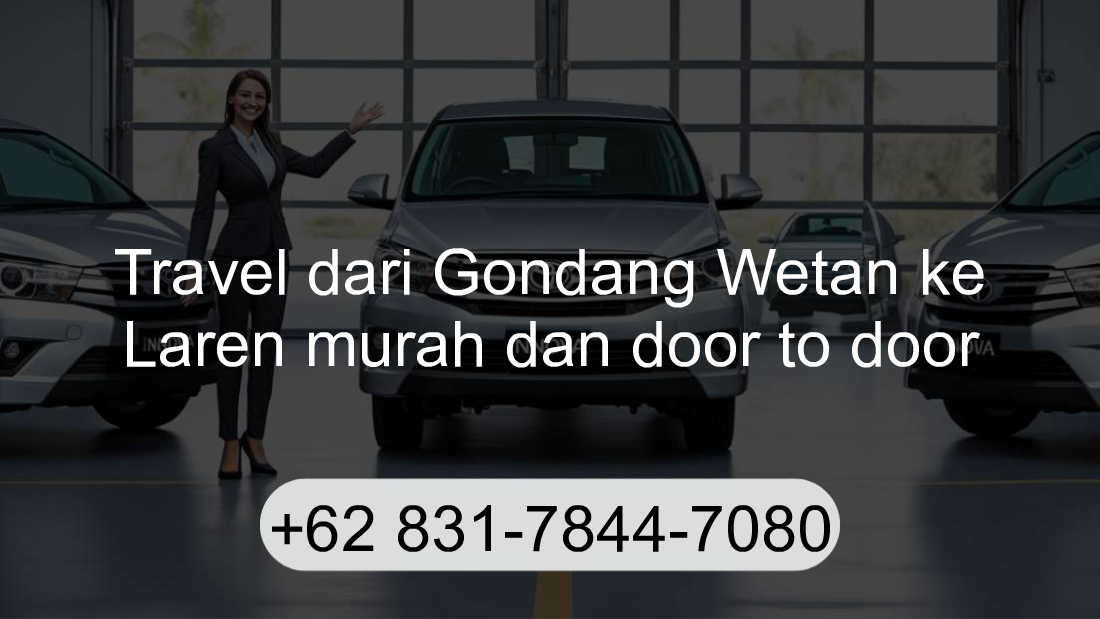 Travel Gondang Wetan Laren