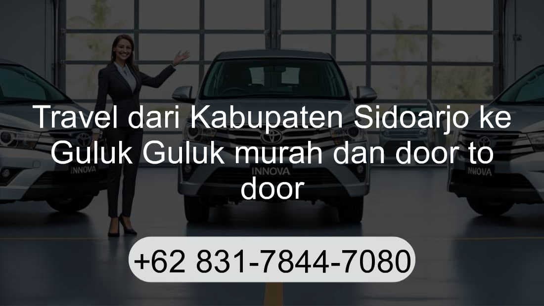 Travel Kabupaten Sidoarjo Guluk Guluk
