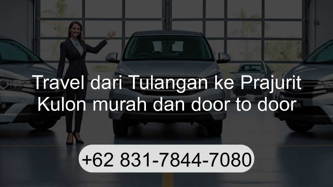 Travel Tulangan Prajurit Kulon