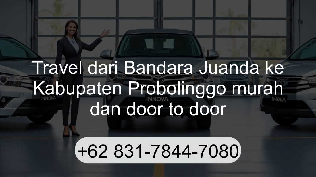 Travel Bandara Juanda Kabupaten Probolinggo