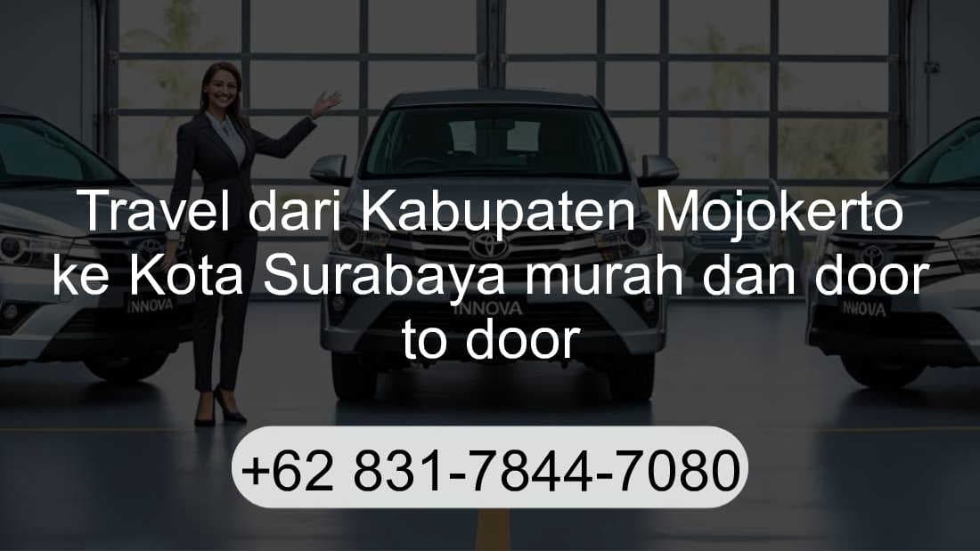 Travel Kabupaten Mojokerto Kota Surabaya