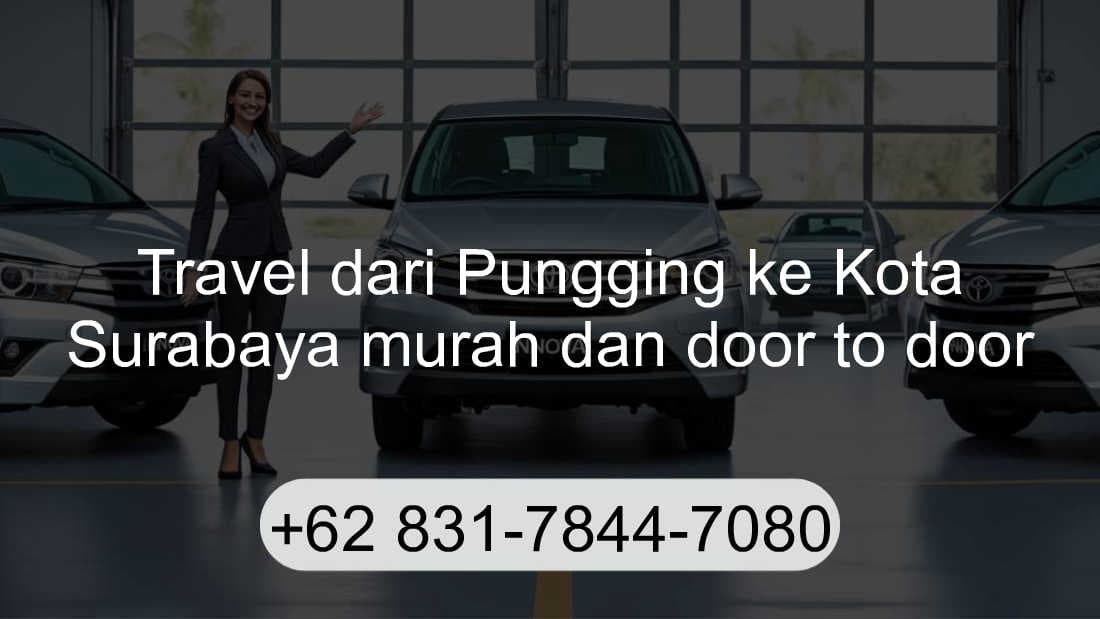 Travel Pungging Kota Surabaya