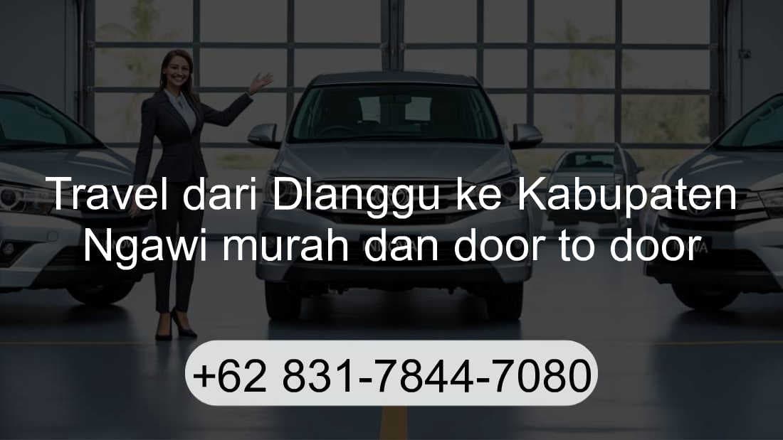 Travel Dlanggu Kabupaten Ngawi