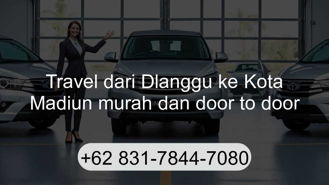 Travel Dlanggu Kota Madiun