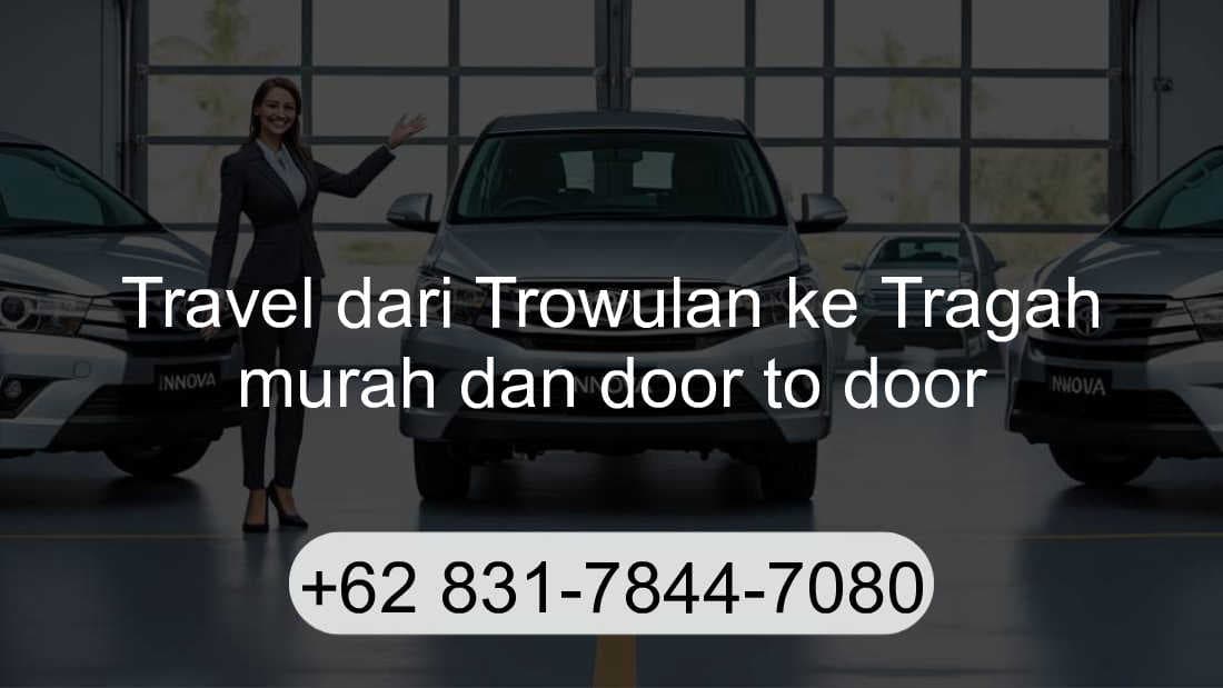 Travel Trowulan Tragah