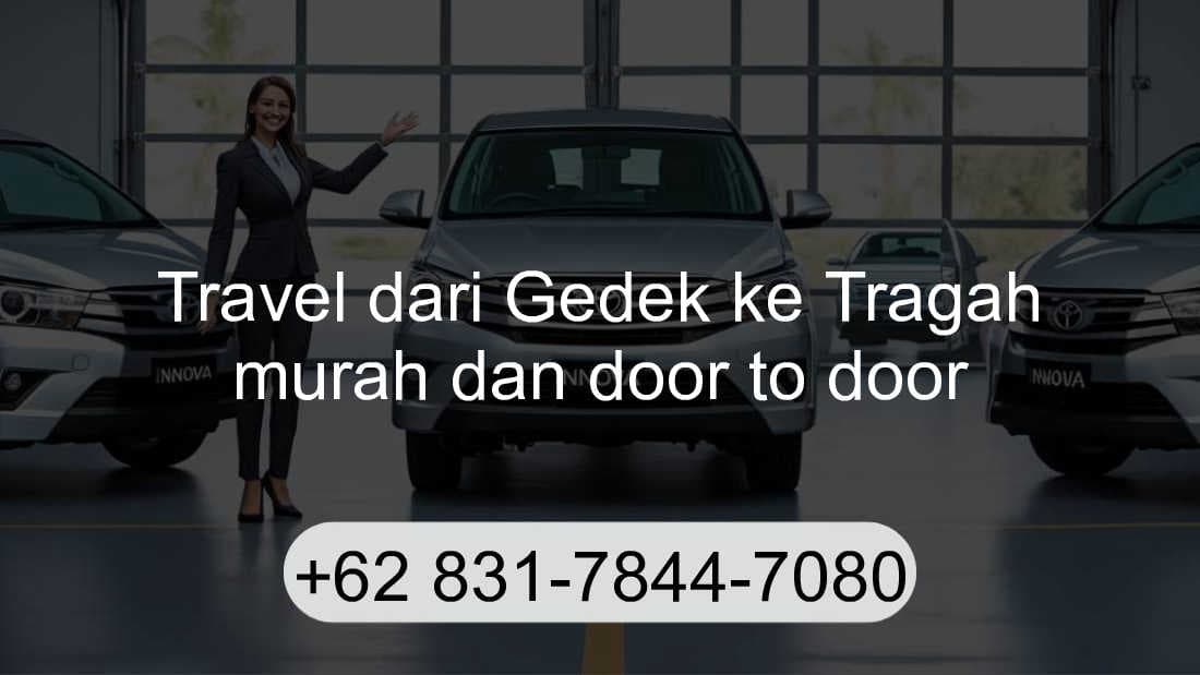 Travel Gedek Tragah