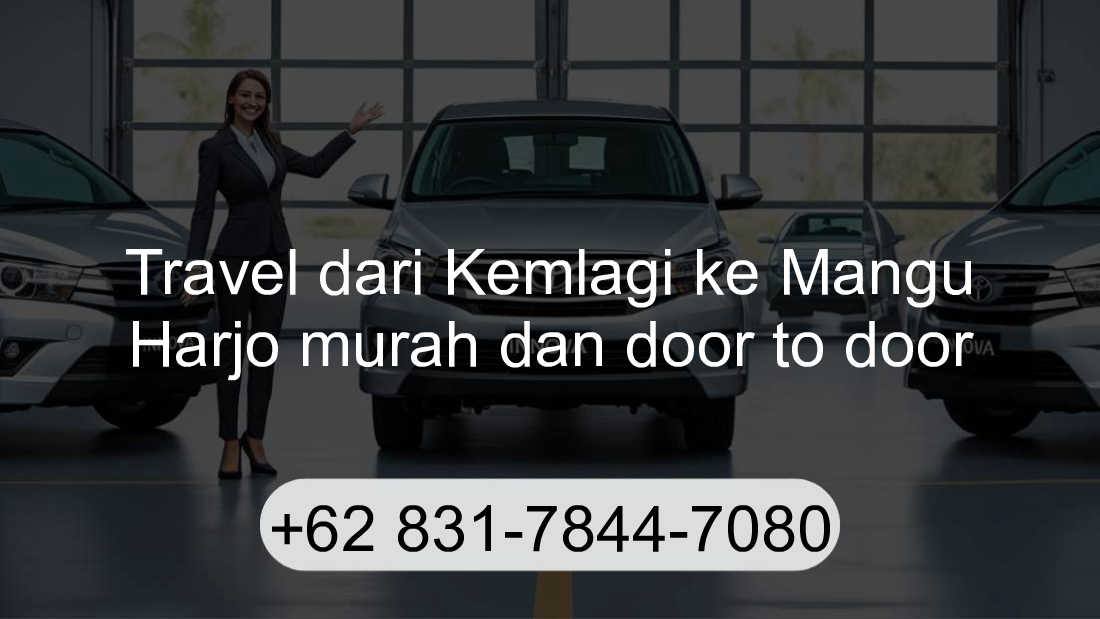 Travel Kemlagi Mangu Harjo