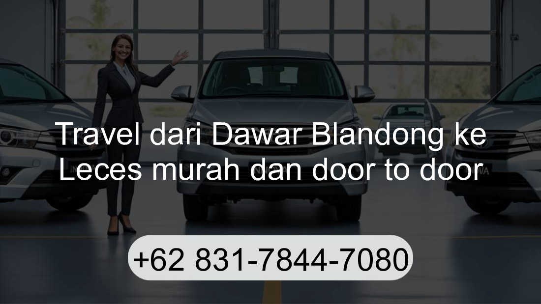 Travel Dawar Blandong Leces
