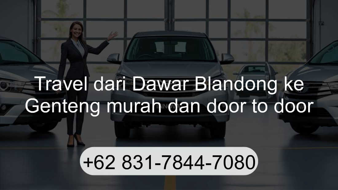 Travel Dawar Blandong Genteng