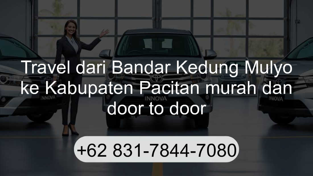 Travel Bandar Kedung Mulyo Kabupaten Pacitan