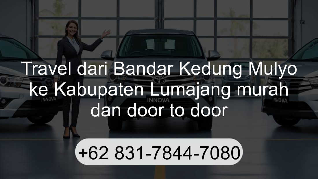 Travel Bandar Kedung Mulyo Kabupaten Lumajang