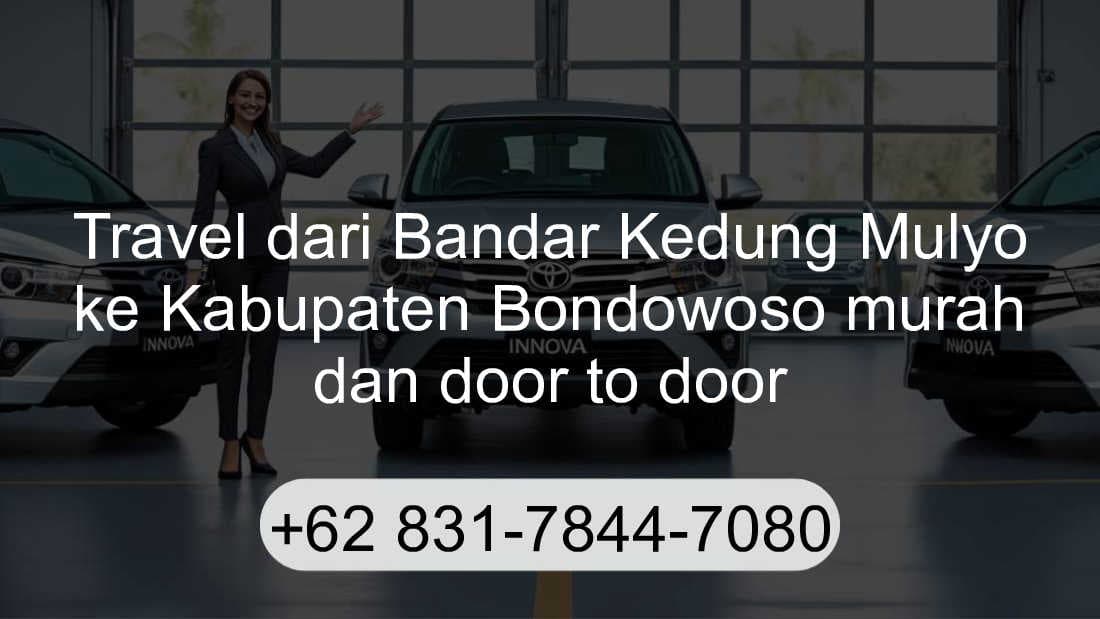 Travel Bandar Kedung Mulyo Kabupaten Bondowoso