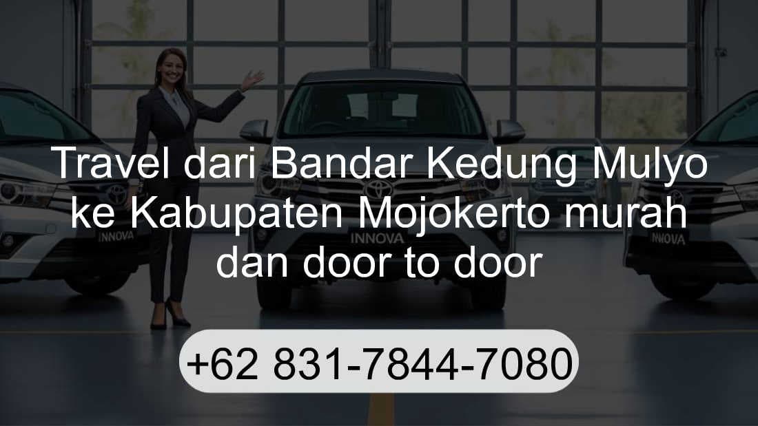 Travel Bandar Kedung Mulyo Kabupaten Mojokerto
