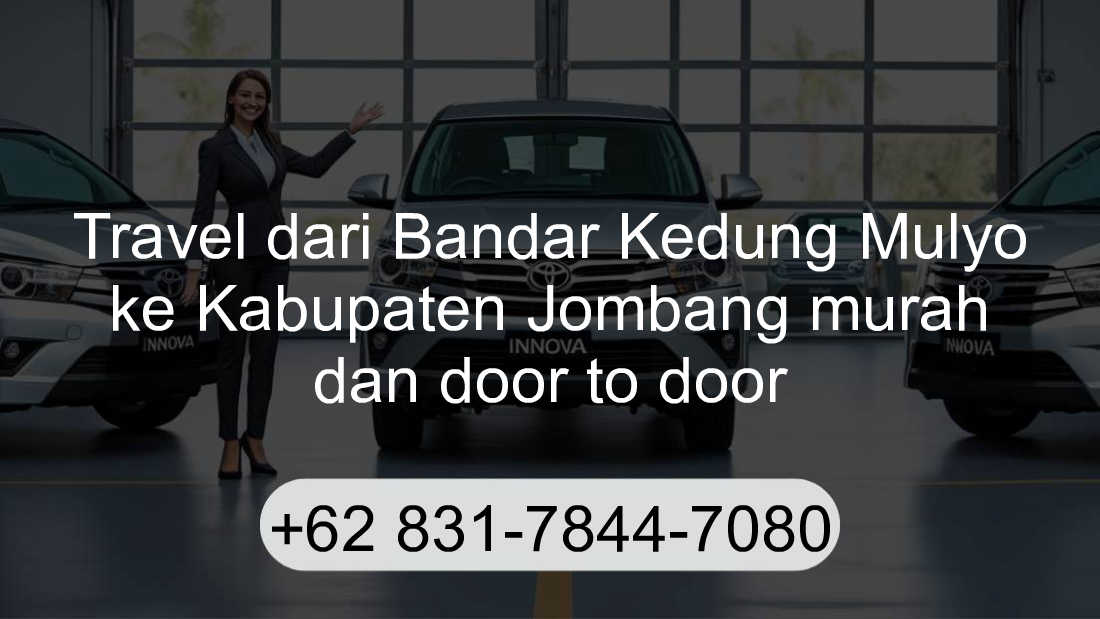 Travel Bandar Kedung Mulyo Kabupaten Jombang