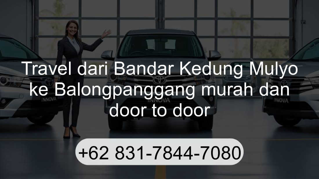 Travel Bandar Kedung Mulyo Balongpanggang