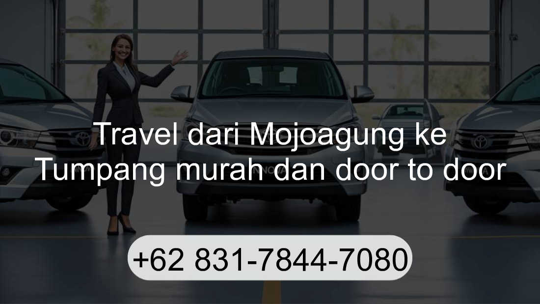 Travel Mojoagung Tumpang