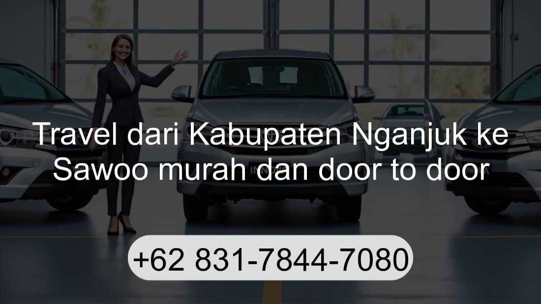 Travel Kabupaten Nganjuk Sawoo