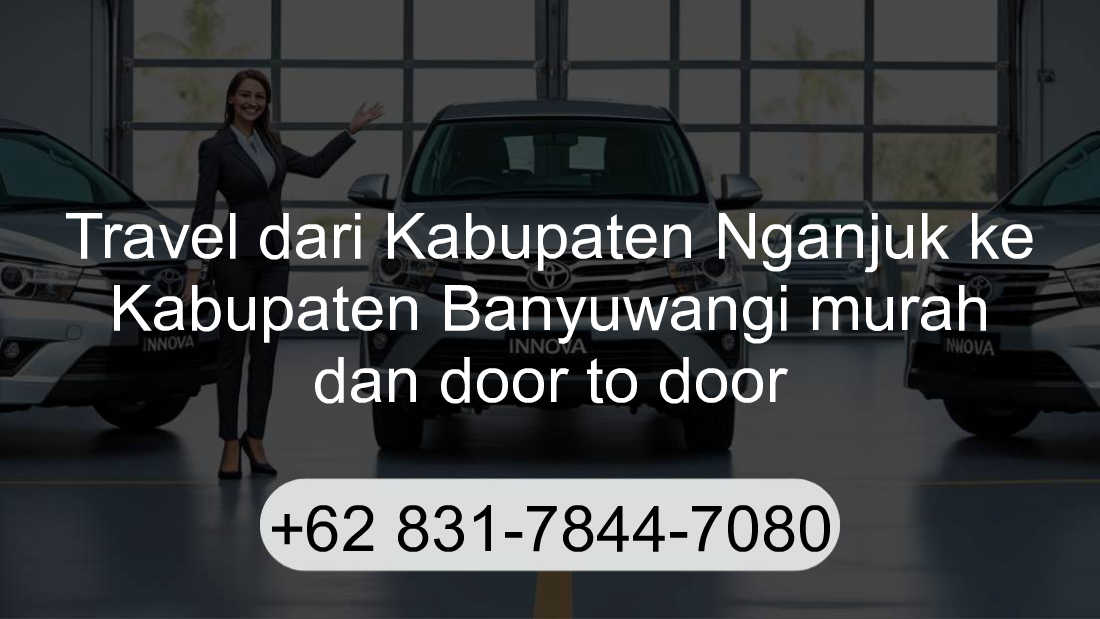 Travel Kabupaten Nganjuk Kabupaten Banyuwangi